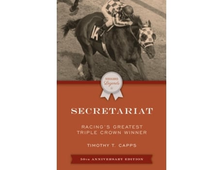 Livro Secretariat De Timothy T Capps (inglês)