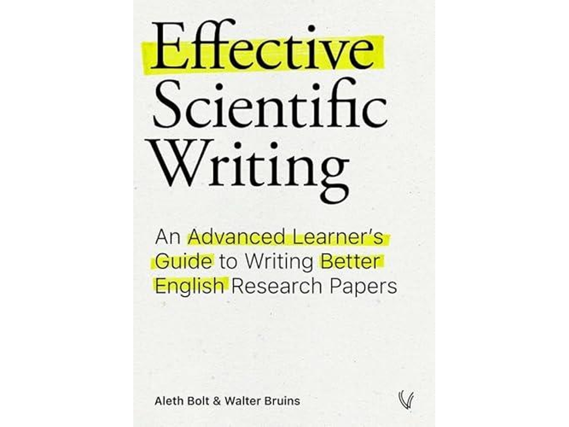Livro Effective Scientific Writing de Walter Bruins (Inglês)