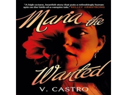 Livro Maria the Wanted de V Castro (Inglês)