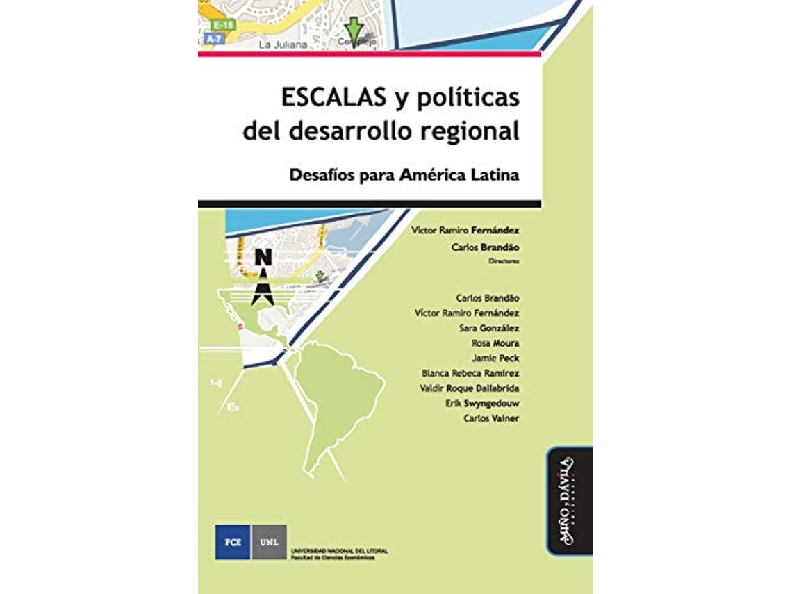 Livro Escalas Y Políticas Del Desarrollo Regional de Víctor Ramiro Fernández (Espanhol)