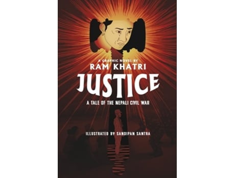 Livro Justice A Tale of the Nepali Civil War de Ram Khatri (Inglês)