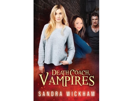 Livro Death Coach, Vampires de Sandra Wickham (Inglês)