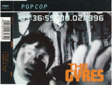 Pop Cop, The Gyres Sugar