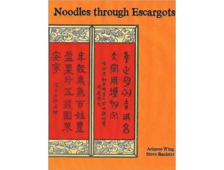Livro Noodles Through Escargots Arianne Wing, Steve Banister (Inglês)