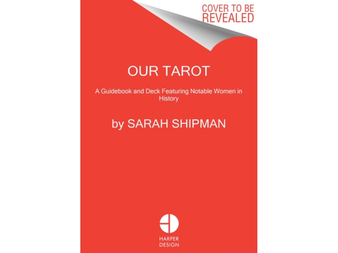 Livro Our Tarot de Sarah Shipman (Inglês - Capa Dura)