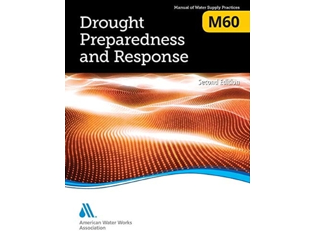 Livro M60 Drought Preparedness And Response, Second Edition De Awwa (inglês)