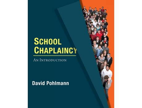 Livro School Chaplaincy An Introduction de David Pohlmann (Inglês)