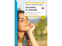 Livro Educando El Corazón de Fabiola Torrero Esteban (Espanhol)