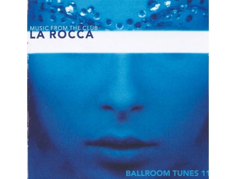 Cd Ballroom Tunes 11 - Music From The Club La Rocca Big Time International