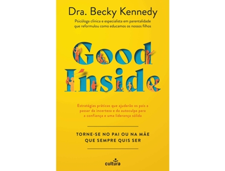 Livro Good Inside De Dra Becky Kennedy (português)