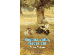 Livro Segona Volta, Tercer Cel de Coia Cabré (Catalão)