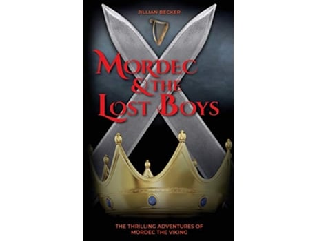 Livro Mordec and the Lost Boys The Thrilling Adventures of Mordec the Viking de Jillian Becker (Inglês)