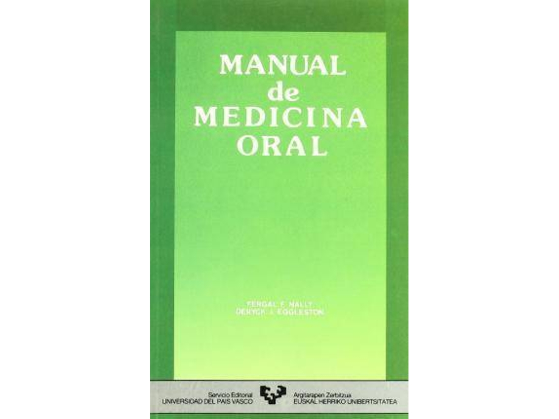 Livro Manual De Medicina Oral de Deryck J Eggleston| Fergal F Nally (Espanhol)
