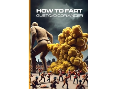 Livro How to Fart Lifestyle Nuggets de Gustavo Coriander (Inglês)