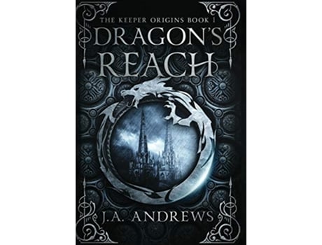 Livro Dragons Reach de J A Andrews (Inglês - Capa Dura)