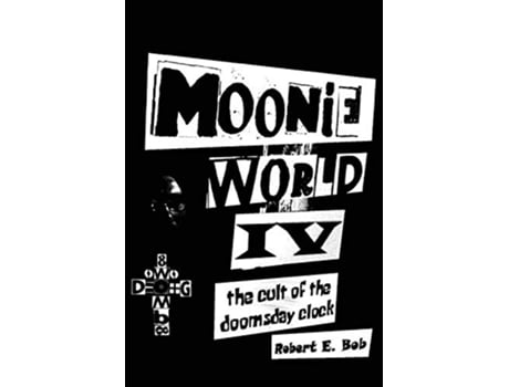 Livro Moonie World IV de Robert E Bob (Inglês)