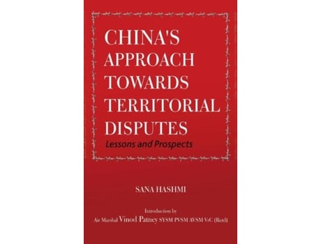 Livro Chinas Approach Towards Territorial Disputes Lessons And Prospects De Sana Hashmi (inglês)