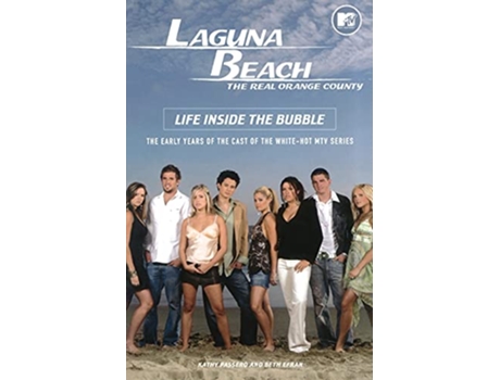 Livro Laguna Beach Life Inside the Bubble de Kathy Passero Beth Efran (Inglês)
