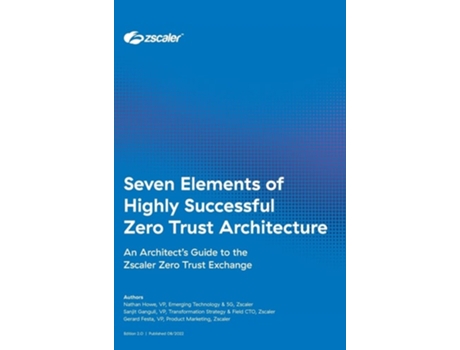 Livro Seven Elements of Highly Successful Zero Trust Architecture de Nathan Howe, Sanjit Ganguli et al. (Inglês - Capa Dura)
