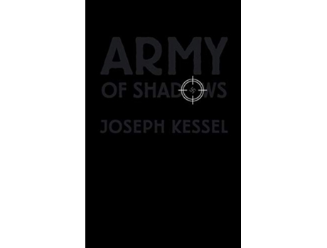 Livro Army of Shadows de Joseph Kessel (Inglês)