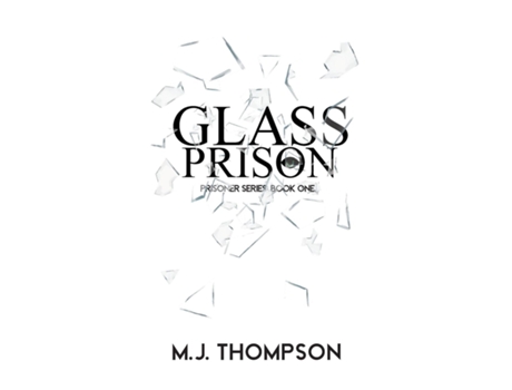 Livro Glass Prison Book One de Mary Jo Thompson (Inglês)
