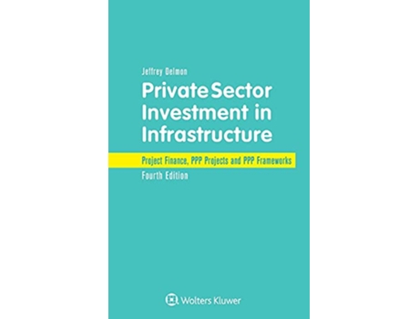 Livro Private Sector Investment in Infrastructure de Jeffrey Delmon (Inglês - Capa Dura)