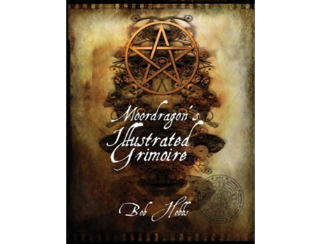 Livro Moordragons Illustrated Grimoire De Bob Hobbs (inglês)
