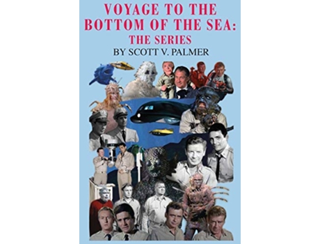 Livro Voyage to the Bottom of the Sea de Scott V Palmer (Inglês - Capa Dura)