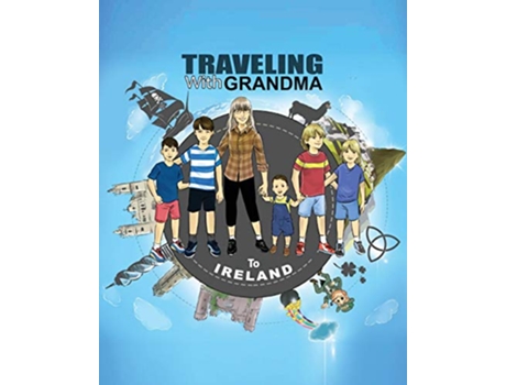 Livro TRAVELING with GRANDMA to IRELAND de Jody Brady (Inglês)