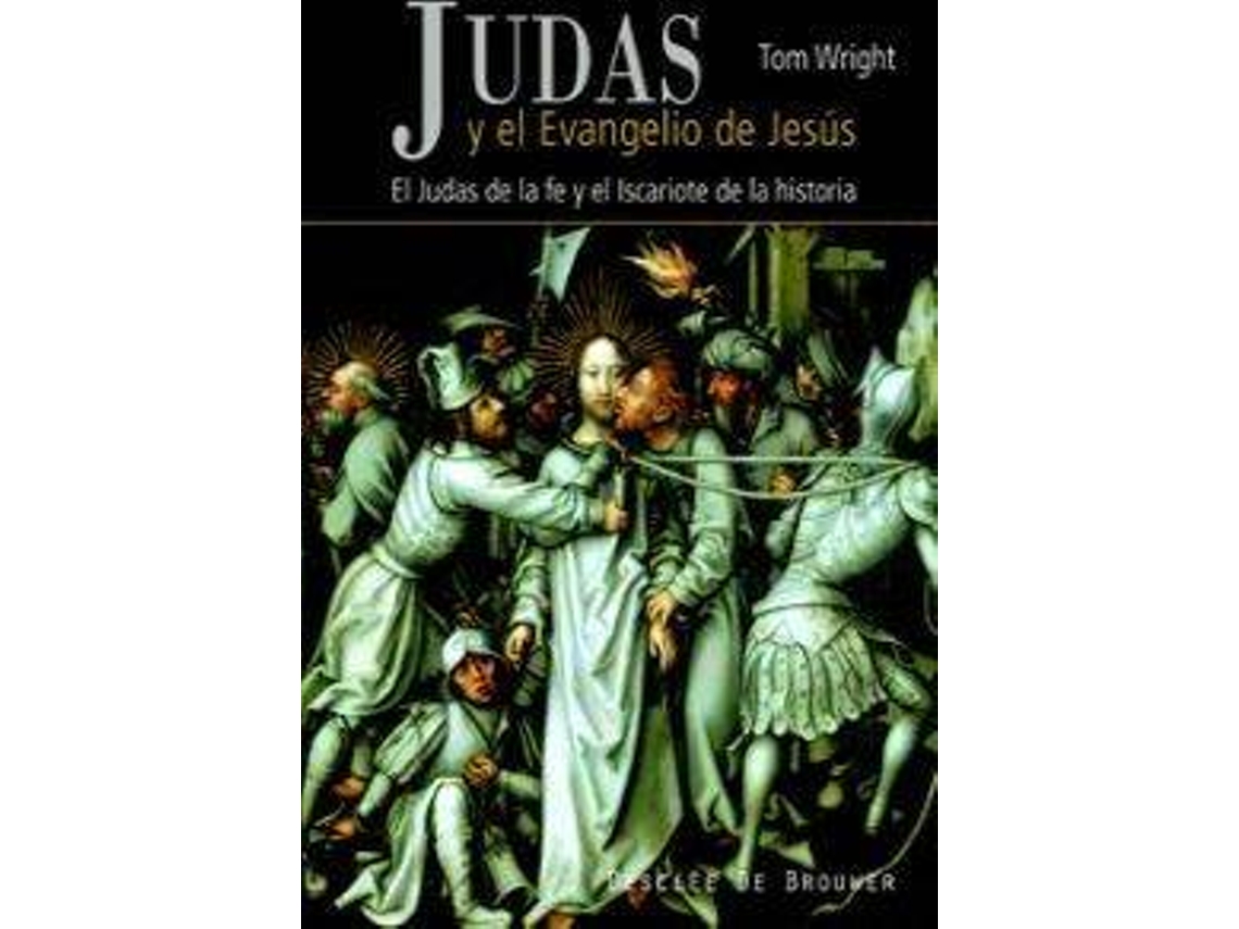 Livro Judas Y El Evangelio De Jesús de Tom Wright (Espanhol)