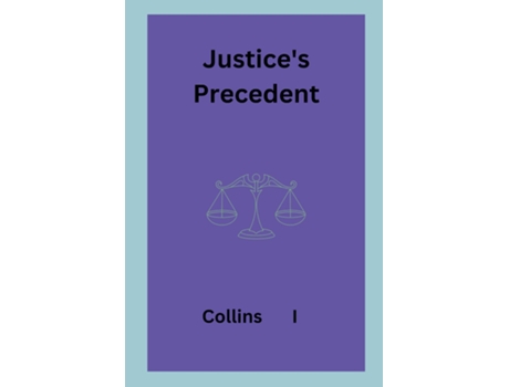Livro Justices Precedent de Collins I (Inglês)