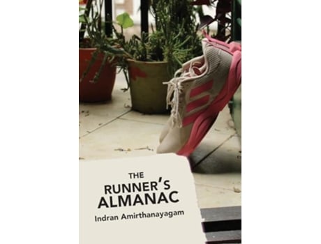 Livro The Runners Almanac de Indran Amirthanayagam (Inglês)