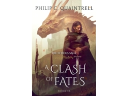 Livro A Clash of Fates de Philip C Quaintrell (Inglês)