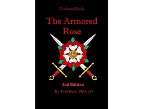 Livro The armored rose de Tobi Beck (Inglês)
