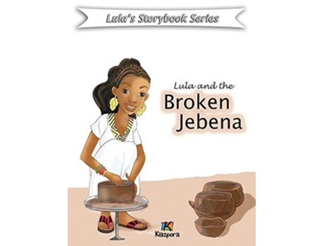 Livro Lula and the Broken Jebena - Children Book de Kiazpora (Inglês - Capa Dura)