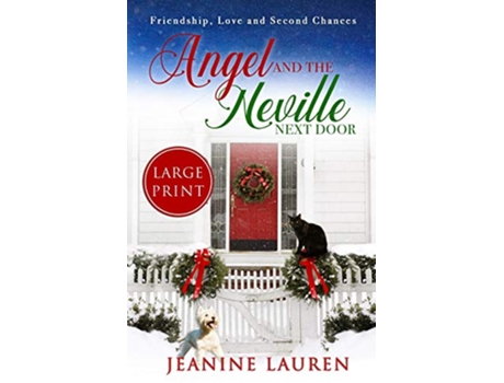 Livro Angel and the Neville Next Door Large Print Edition Friendship Love and Second Chances Sunshine Bay de Jeanine Lauren (Inglês)