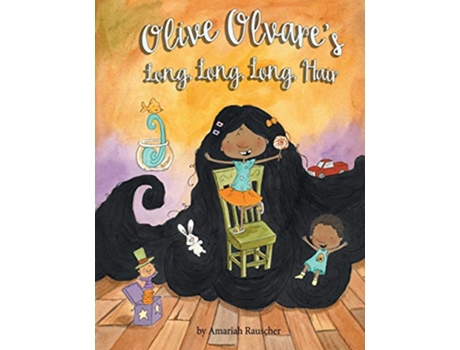 Livro Olive Olvares Long Long Long Hair de Amariah Rauscher (Inglês)