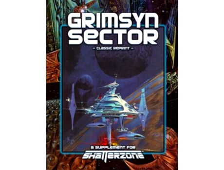 Livro Grimsyn Sector Classic Reprint A Supplement for Shatterzone de John Terra (Inglês)