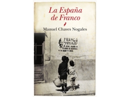 Livro La España De Franco de Manuel Chaves Nogales (Espanhol)