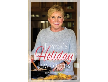 Livro Joyces Holiday Favorites De Joyce Wince (inglês - Capa Dura)