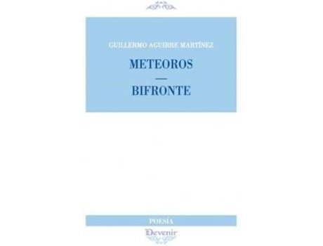 Livro Meteoros ; Brifonte de Guillermo Aguirre-Martínez (Espanhol)