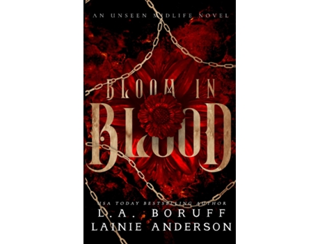 Livro Bloom in Blood A Paranormal Womens Fiction Why Choose Romance de Lainie Anderson (Inglês)
