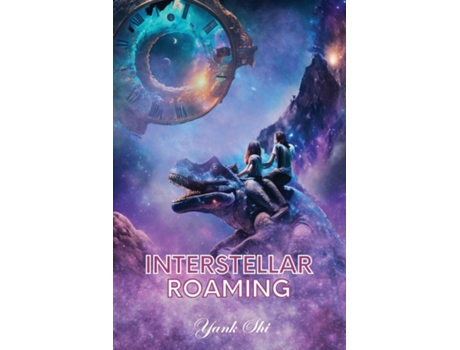Livro Interstellar Roaming de Yank Shi (Inglês)