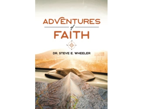 Livro Adventures of Faith de Dr Steve E Wheeler (Inglês)