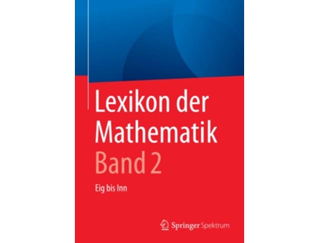 Livro Lexikon der Mathematik Band 2 Eig bis Inn German Edition de Guido Walz (Alemão)