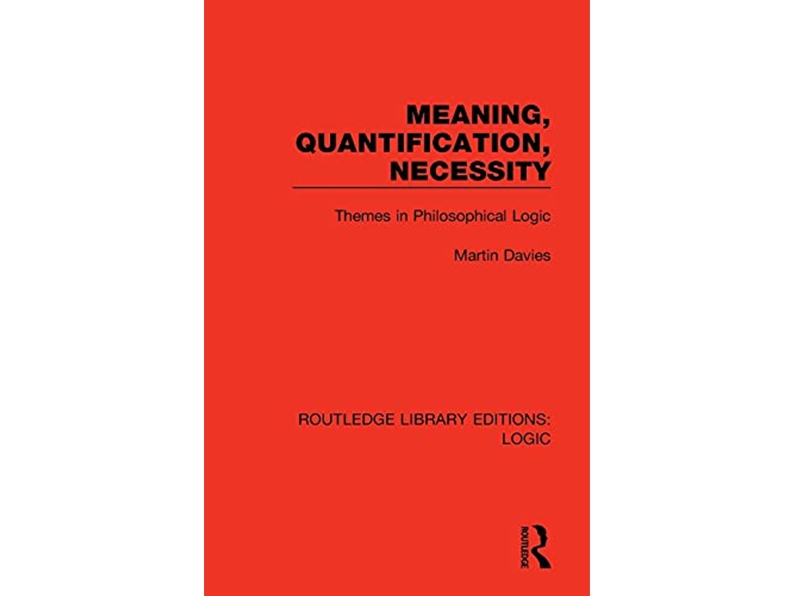 Livro Meaning, Quantification, Necessity de Martin Davies (Inglês)
