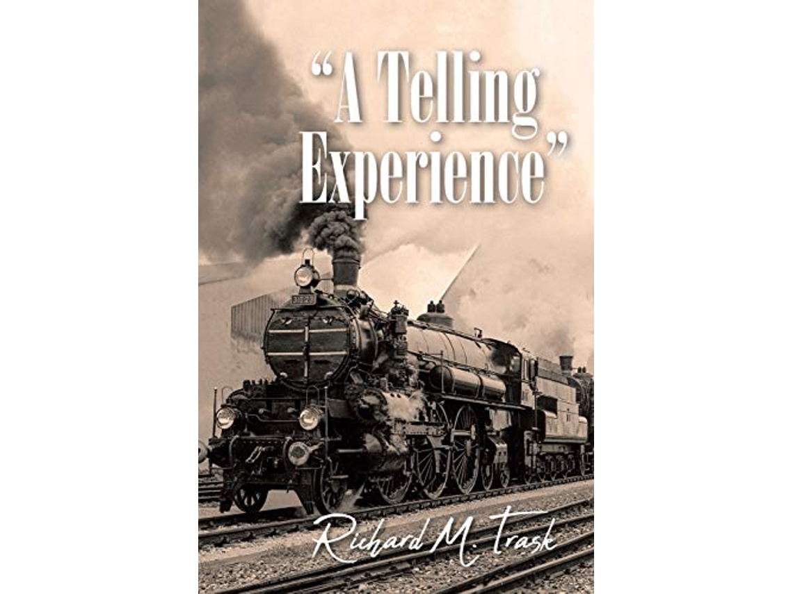 Livro A Telling Experience de Richard M Trask (Inglês)