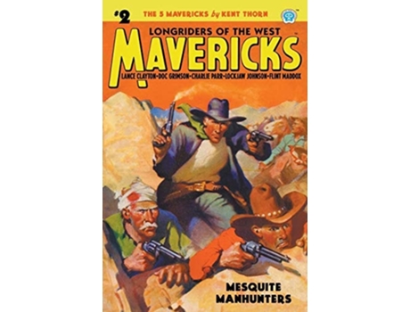 Livro Mavericks 2 De Kent Thorn (inglês)