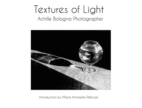 Livro TEXTURES OF LIGHT Achille Bologna Photographer de Achille Bologna (Inglês)