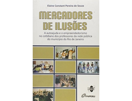 Livro Mercadores De Ilusoes De Elaine Constant Perei Souza (português Do Brasil)